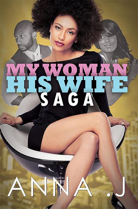 My Woman His Wife Saga Urban Books Kindle Edition By J Anna
