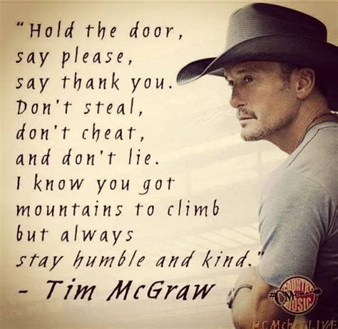 Stay Humble Tim Mcgraw Country Music Quotes Country Song Lyrics