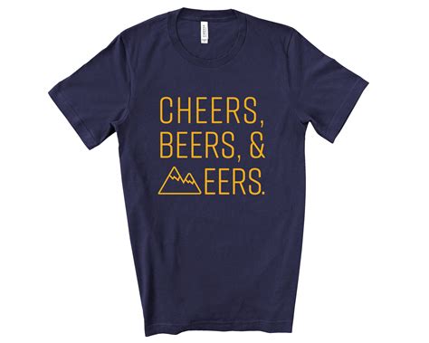 Cheers Beers And Eers West Virginia Inspired T Shirt Etsy