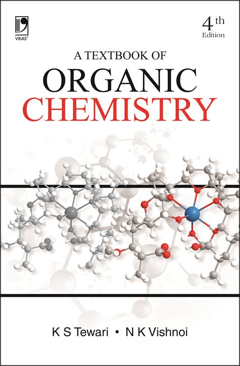A Textbook of Organic Chemistry By K S Tewari