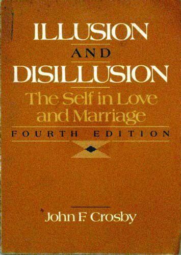 b002bukruu illusion and disillusion the self in love and marriage ebay