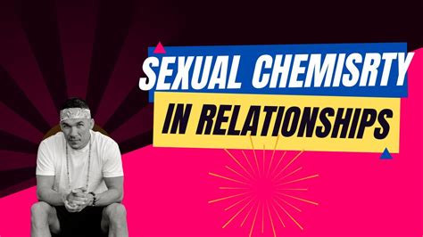 Sexual Chemistry In Relationships Understanding Polarity Youtube