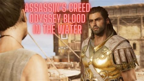 Assassin S Creed Odyssey Blood In The Water YouTube