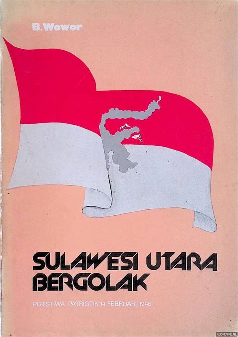 Klondyke Onze Boeken Indonesi Nederlands Indi Sulawesi Utara