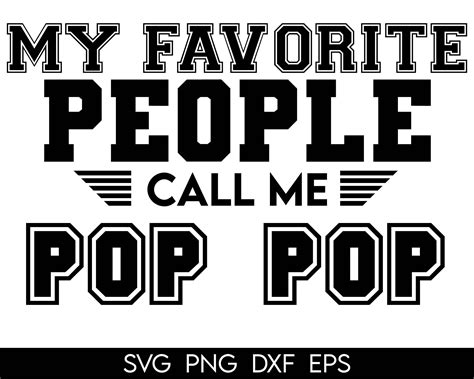 Pop Pop Svg T For Pop Pop Png My Favorite People Call Me Etsy