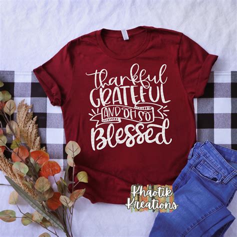 Thankful Grateful And Oh So Blessed Svg Thanksgiving Svg Etsy