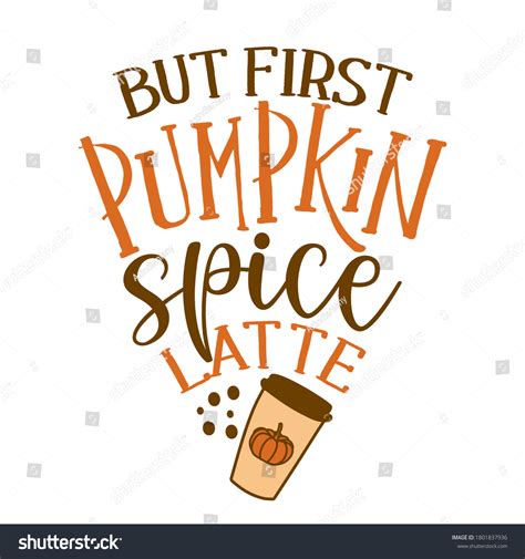 First Pumpkin Spice Latte Hand Drawn Stock Vector Royalty Free 1801837936 Shutterstock