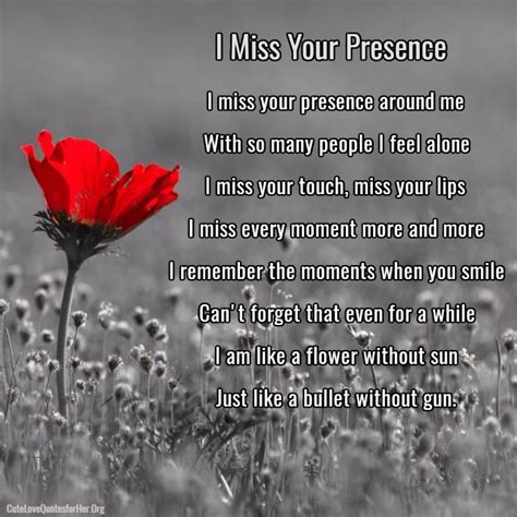 I Miss Your Presence Missing U Poems Missing You Love Miss Your