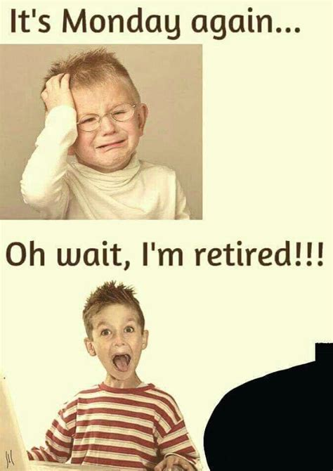 The best retirement memes and images of december 2020. Pin by Cyril Brunsdon on All Memes | Retirement quotes ...