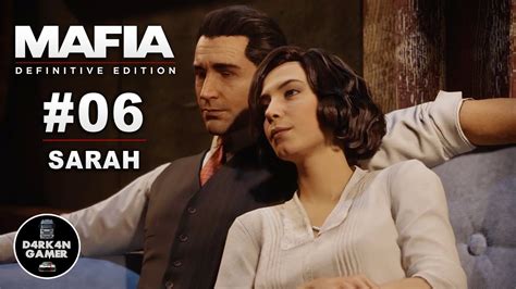 mafia definitive edition 6 sarah walkthrough gameplay ita youtube
