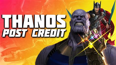 Thor Ragnarok Post Credit Scene Thanos And Avengers Infinity War Set Up