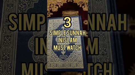 3 Simple Sunnah In Islam Shortsfeed Islam Sunnah Islamic Viral