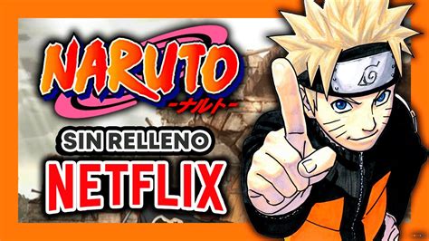Ver NARUTO y NARUTO SHIPPUDEN sin RELLENO en Netflix - YouTube