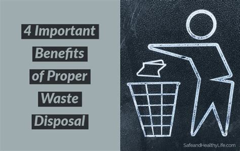 4 Important Benefits Of Proper Waste Disposal SHL