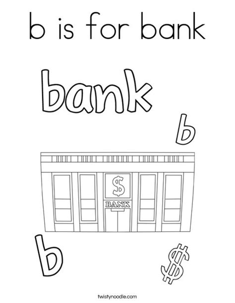 B Is For Bank Coloring Page Twisty Noodle