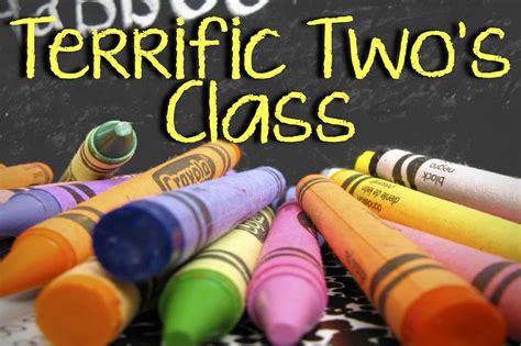 Terrific Twos Class A Terrific Way To Introduce Your Child To A
