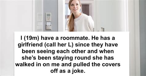 man starts exclusively sleeping naked to make point to roommate s creepy girlfriend