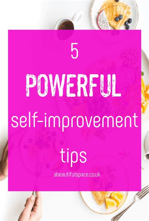 5 powerful self improvement tips to enhance your life a beautiful space self improvement