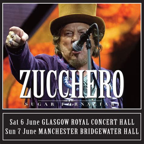 Edit the band modifications history. Zucchero UK 2020: two new shows! - Zucchero Sugar ...