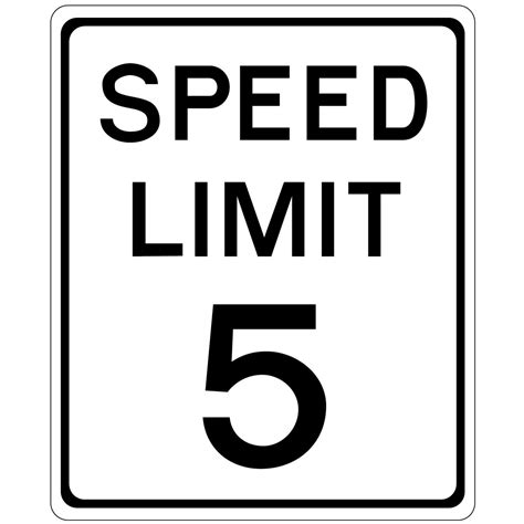 24 X 30 Speed Limit 5 Sign 5 Mph Forestry Suppliers Inc