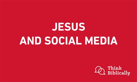 Jesus And Social Media Think Biblically Biola University