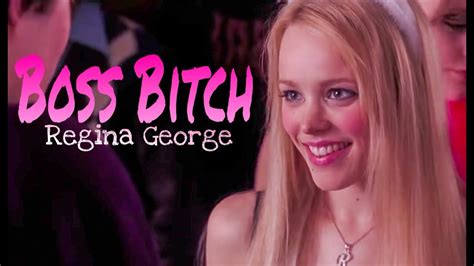 Boss Bitch Regina George Youtube