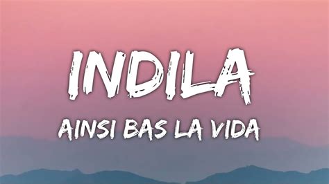 Indila Ainsi Bas La Vida Lyricsletra Youtube