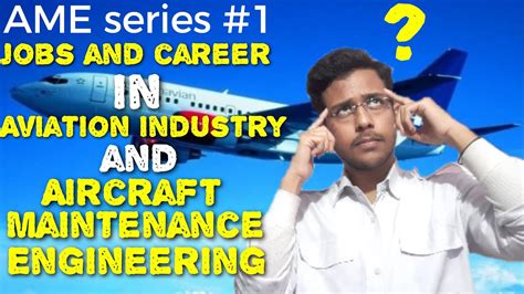 What Is Aircraft Maintenance Engineering What Is Aviation Industry