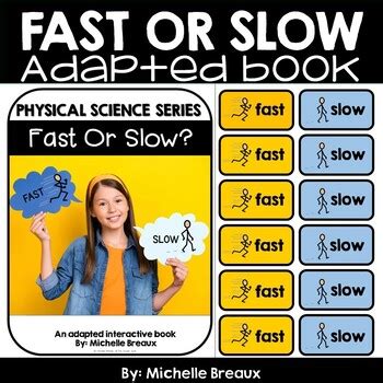 Fast Slow Movement A Force Motion Physical Science Adapted Book
