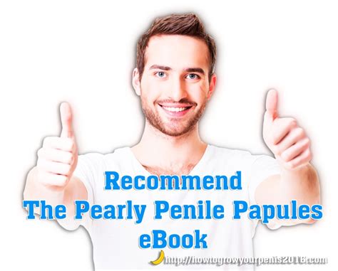 How To Get Rid Of Pearly Penile Papules Natural Removal Method How