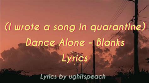 Dance Alone Music By Blanks Lyrics Youtube