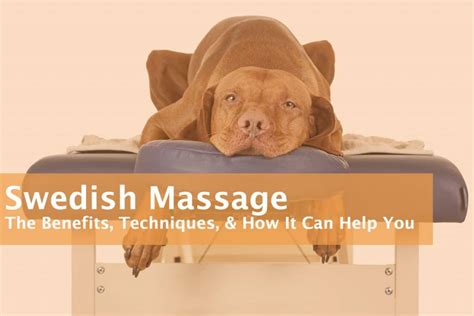 Swedish Massage Therapy You Need To Try This Benevida