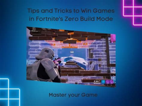 8 Tips And Tricks To Win Games In Fortnites Zero Build Mode Master