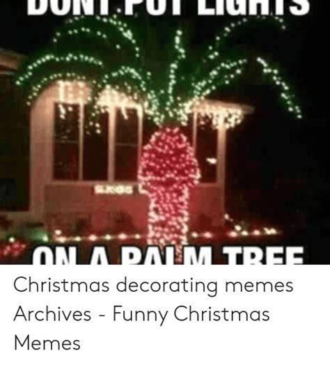 51 art history memes that are too funny for their own good. 29+ Funny Memes Christmas Decorations Christmas Memes ...