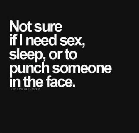 Pin By Angie Tahbo On Quotes In 2022 Quotes Sex Face