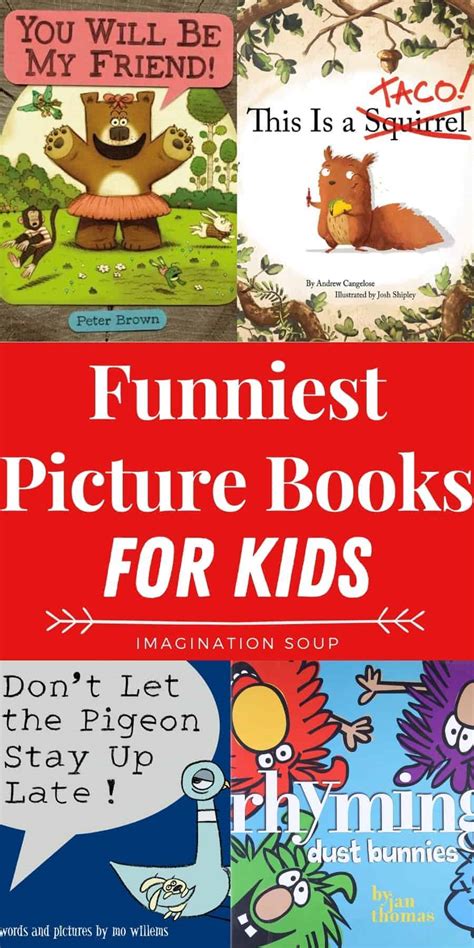 The Funniest Picture Books For Kids Imagination Soup