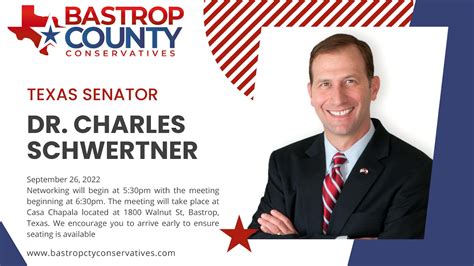 Senator Charles Schwertner Bastrop County Conservatives