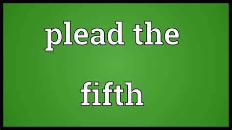 Plead The Fifth Meaning Youtube