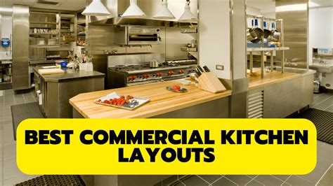 Best Commercial Kitchen Layouts Construction How