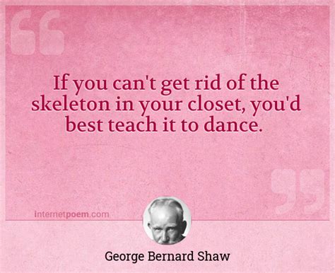 If You Cant Get Rid Of The Skeleton In Your Closet 1