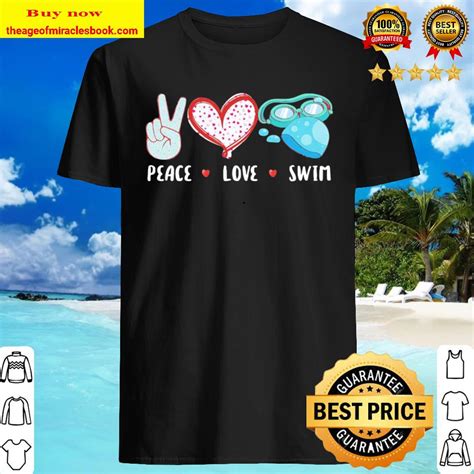 Peace Love Swim Shirt Hoodie Tank Top Sweater