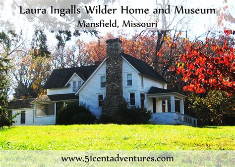 51 Cent Adventures Laura Ingalls Wilder Historic Home And Museum