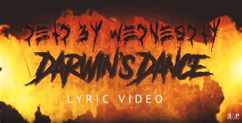 Dead By Wednesday New Songlyric Video Darwins Dance Released