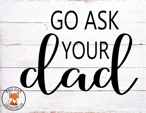 Go Ask Your Dad Svg Funny Mom Svg Wifelife SVG Wifey Hubby Etsy