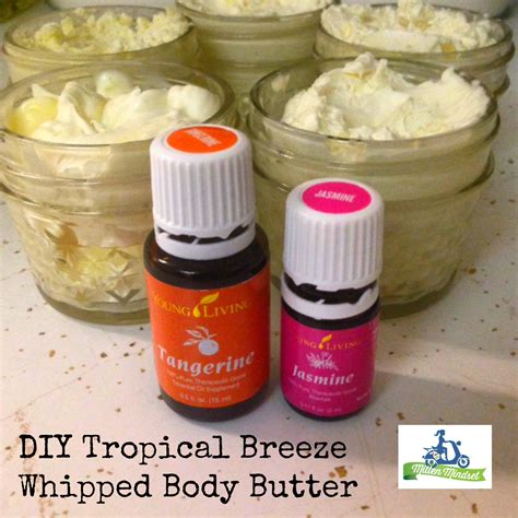 Diy Tropical Breeze Body Butter Youngliving Mittenmindset Join My