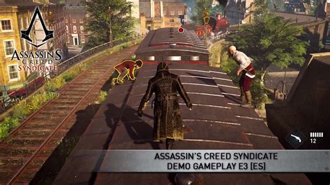 Assassin’s Creed Syndicate Demo Gameplay E3 [es] Youtube