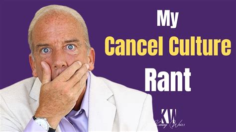 my cancel culture rant youtube