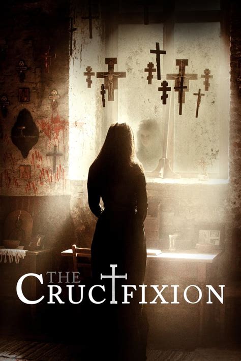 The Crucifixion 2017 Subtitrat In Romana Xcinemaro Filme și