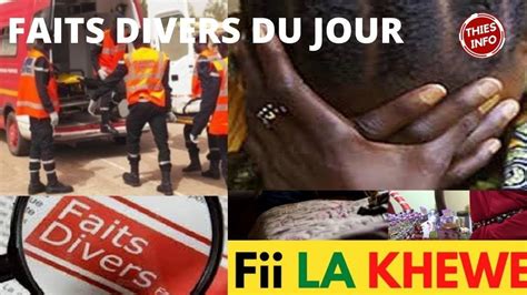 Faits Divers du Jour Actualité au Sénégal YouTube