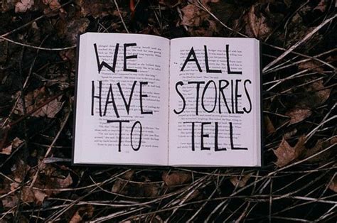 We All Have A Story To Tell Letterpile